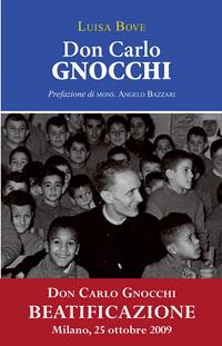 Don Carlo Gnocchi. Ediz. illustrata - Luisa Bove - Libro Paoline Editoriale Libri 2009, Uomini e donne | Libraccio.it