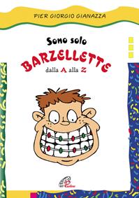 Sono solo barzellette dalla A alla Z. Ediz. illustrata - Pier Giorgio Gianazza - Libro Paoline Editoriale Libri 2015, Il cappello magico | Libraccio.it
