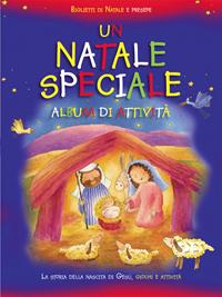 Un Natale speciale. Album di attività. Ediz. illustrata - Sally Ann Wright - Libro Paoline Editoriale Libri 2010, Gioco-imparo | Libraccio.it