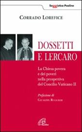 Dossetti e Lercaro. La Chiesa povera e dei poveri nella prospettiva del Concilio Vaticano II