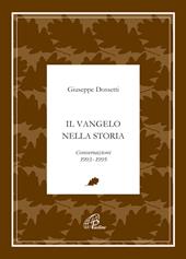 Il Vangelo nella storia. Conversazioni 1992-1995