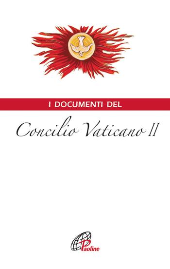 I documenti del Concilio Vaticano II  - Libro Paoline Editoriale Libri 2015, Magistero | Libraccio.it