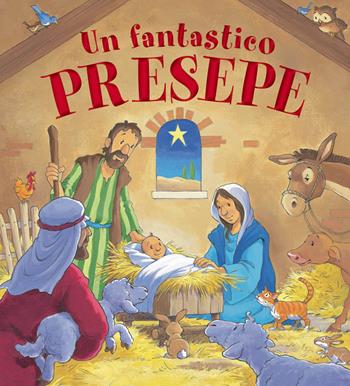 Un fantastico presepe. Ediz. illustrata - Lion Udson - Libro Paoline Editoriale Libri 2013, Chicchi di grano | Libraccio.it
