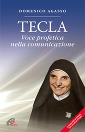 Tecla. Voce profetica nella comunicazione. Con DVD