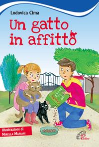 Un gatto in affitto. Ediz. illustrata - Lodovica Cima - Libro Paoline Editoriale Libri 2015, Il parco delle storie | Libraccio.it