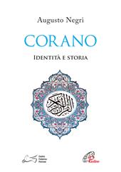 Corano. Identità e storia