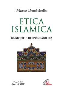 Image of Etica islamica. Ragione e responsabilità