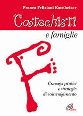 Catechesi e famiglie. Consigli pratici e strategie di coinvolgimento