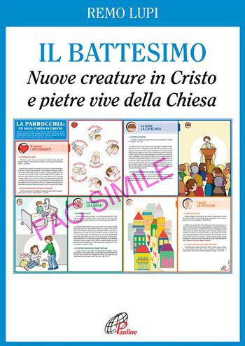 Il battesimo. Nuove creature in Cristo e pietre vive della Chiesa - Remo Lupi - Libro Paoline Editoriale Libri 2017, Catechisti parrocchiali oggi | Libraccio.it