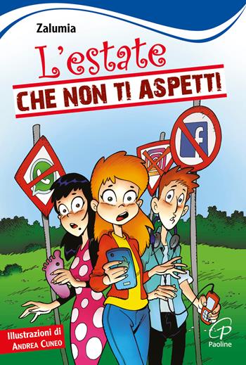 L' estate che non ti aspetti - Zalumia - Libro Paoline Editoriale Libri 2017, Il parco delle storie | Libraccio.it