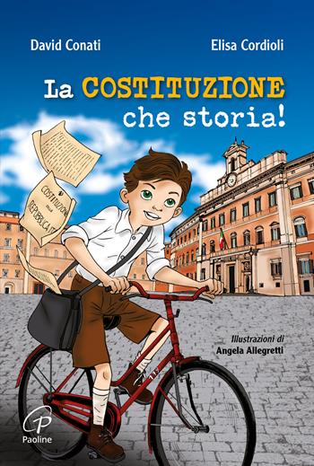 La Costituzione, che storia! Ediz. illustrata - David Conati, Elisa Cordioli - Libro Paoline Editoriale Libri 2017, Il parco delle storie | Libraccio.it