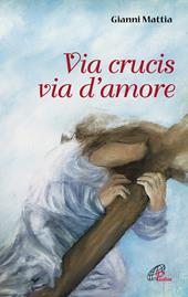 Via crucis via d'amore