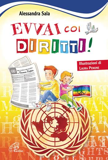 Evvai coi diritti! Ediz. illustrata - Alessandra Sala - Libro Paoline Editoriale Libri 2018, Il parco delle storie | Libraccio.it