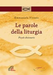 Le parole della liturgia. Piccolo dizionario