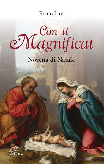 Con il Magnificat. Novena di Natale - Remo Lupi - Libro Paoline Editoriale Libri 2018, Nel tuo nome | Libraccio.it