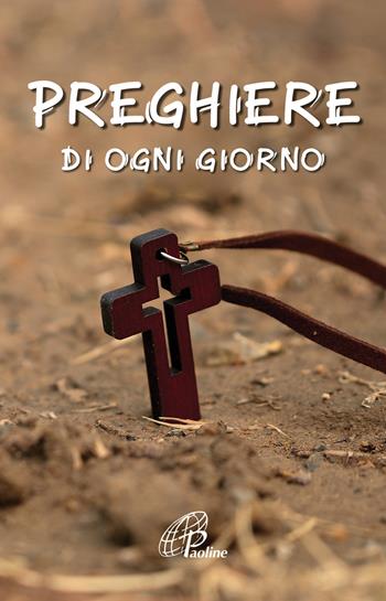 Preghiere di ogni giorno  - Libro Paoline Editoriale Libri 2019, Un minuto tutto per me | Libraccio.it