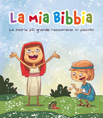 La mia Bibbia. La storia più grande raccontata in piccolo. Ediz. a colori - Octavio Figueredo - Libro Paoline Editoriale Libri 2020, Chicchi di grano | Libraccio.it
