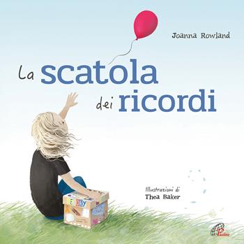 La scatola dei ricordi. Ediz. illustrata - Joanna Rowland - Libro Paoline Editoriale Libri 2020, Grandi storie. Giovani lettori | Libraccio.it