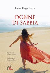 Donne di sabbia. Ediz. integrale