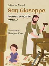 San Giuseppe. Proteggi la nostra famiglia