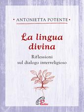 La lingua divina. Riflessioni sul dialogo interreligioso