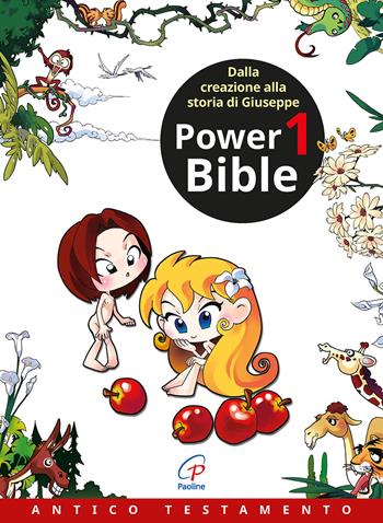 Power bible. Antico testamento. Vol. 1: Dalla creazione alla storia di Giuseppe - Kim Shin-Joong, Yum Sook-Ja - Libro Paoline Editoriale Libri 2024, Ti racconto | Libraccio.it