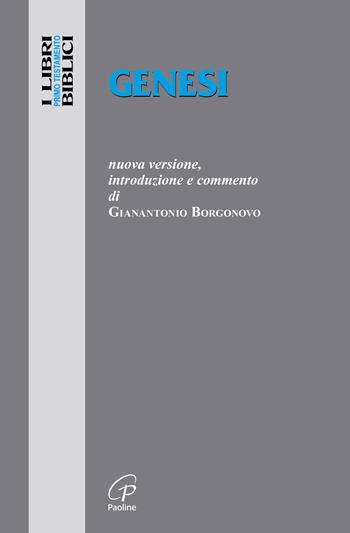 Genesi - Gianantonio Borgonovo - Libro Paoline Editoriale Libri 2025, I libri biblici | Libraccio.it