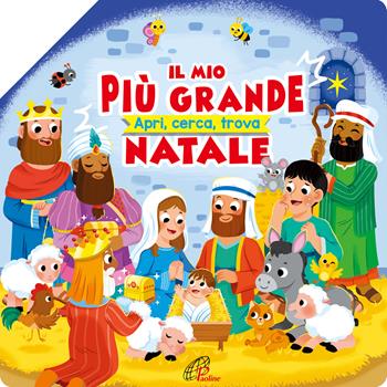 Il mio più grande Natale. Apri, cerca, trova. Ediz. illustrata - Jacob Vium Olesen, Pamela Mariel Barbieri - Libro Paoline Editoriale Libri 2024 | Libraccio.it