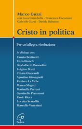 Cristo in politica. Per un’allegra rivoluzione