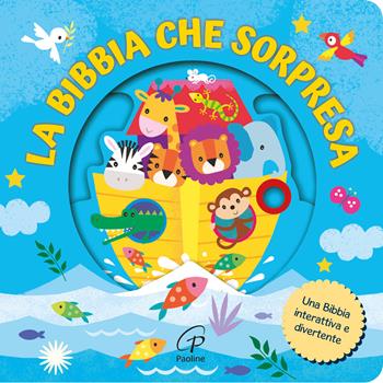 La Bibbia che sorpresa. Ediz. illustrata - Suzy Senior - Libro Paoline Editoriale Libri 2025, Chicchi di grano | Libraccio.it