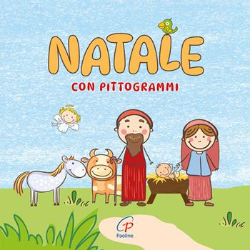 Natale con pittogrammi. Ediz. a colori  - Libro Paoline Editoriale Libri 2025, Chicchi di grano | Libraccio.it
