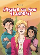 L'estate che non ti aspetti. Ediz. ad alta leggibilità