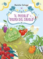 Il piccolo regno del Cavolo. Ediz. ad alta leggibilità