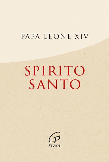 Spirito Santo - Leone XIV (Robert Francis Prevost) - Libro Paoline Editoriale Libri 2026, Un minuto tutto per me | Libraccio.it