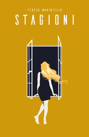 Stagioni - Teresa Mariniello - Libro Youcanprint 2019 | Libraccio.it