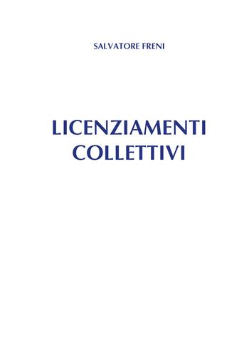 Licenziamenti collettivi - Salvatore Freni - Libro Youcanprint 2019 | Libraccio.it