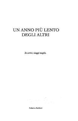 Un anno più lento degli altri - Federico Barbieri - Libro Youcanprint 2019 | Libraccio.it