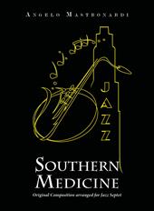 Southern medicine. Original composition arranged for jazz septet