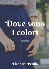 Dove sono i colori