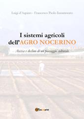 I sistemi agricoli dell'Agro nocerino. Ascesa e declino di un paesaggio culturale