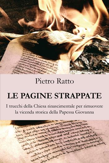 Le pagine strappate - Pietro Ratto - Libro Youcanprint 2019 | Libraccio.it
