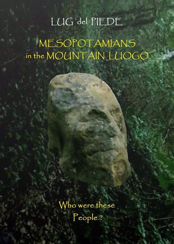 Mesopotamians in the mountain Luogo - Lug del Piede - Libro Youcanprint 2019 | Libraccio.it