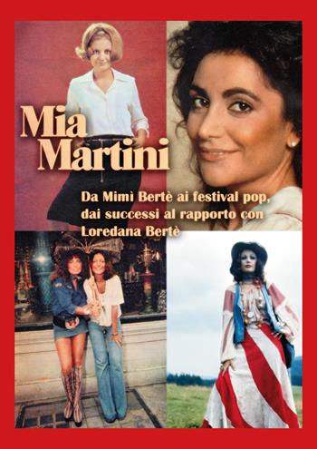 Mia Martini. Da Mimì Bertè ai festival pop, dai successi al rapporto con Loredana Bertè. Ediz. illustrata  - Libro Youcanprint 2019 | Libraccio.it