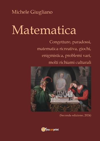 Matematica - Michele Giugliano - Libro Youcanprint 2019 | Libraccio.it