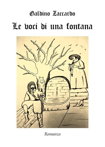 Le voci di una fontana - Galdino Zaccardo - Libro Youcanprint 2019 | Libraccio.it