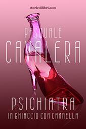 Psichiatra in ghiaccio con cannella