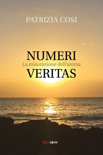 Numeri veritas - Patrizia Cosi - Libro Youcanprint 2019 | Libraccio.it
