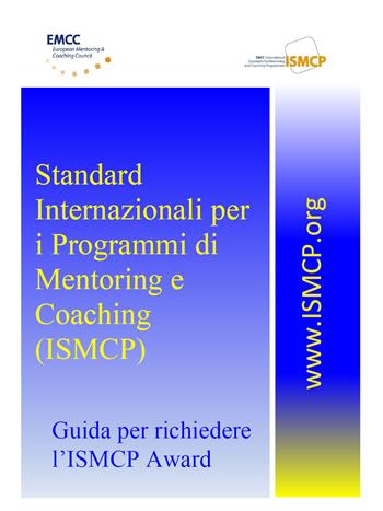 Standard Internazionali per i Programmi di Mentoring e Coaching (ISMCP) - Marco Laganà - Libro Youcanprint 2019 | Libraccio.it
