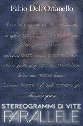 Stereogrammi di vite parallele