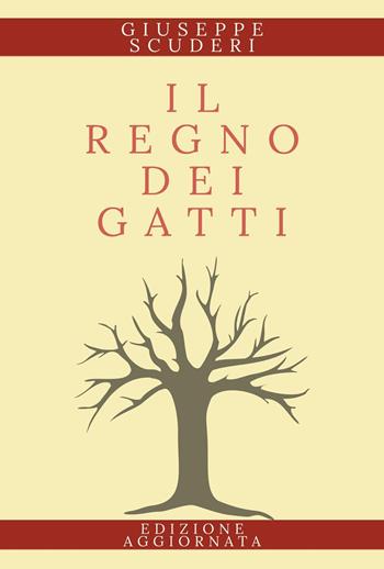 Il regno dei gatti - Giuseppe Scuderi - Libro Youcanprint 2019 | Libraccio.it